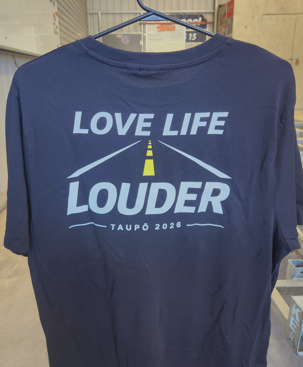 Love Life Louder T-Shirt – Taupō 2026 Edition